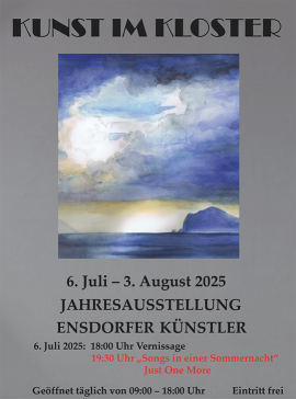 Jahresauastellung Ensdorfer Künstler von 6. Juli bis 3. August 2025 im Kloster Ensdorf