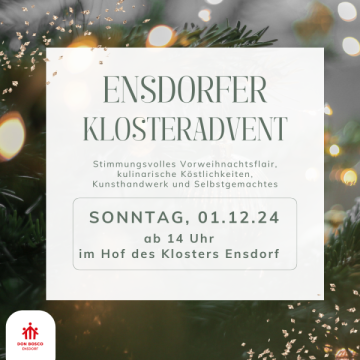 Herzliche Einladung zum Ensdorfer Klosteradvent am 1.12.24 im Kloster Ensdorf
