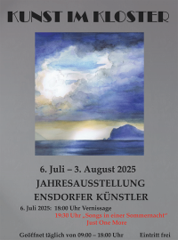 Jahresauastellung Ensdorfer Künstler von 6. Juli bis 3. August 2025 im Kloster Ensdorf